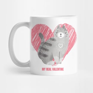 My Cat Is My Real Valentine Cute Design for Cat Owners and Cat Lovers on Valentine's Day Mug